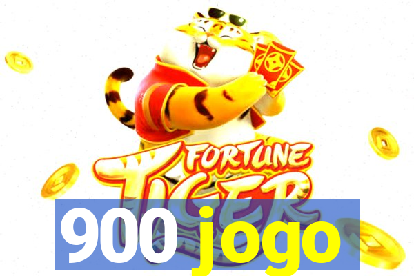 900 jogo